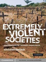 Extremely Violent Societies