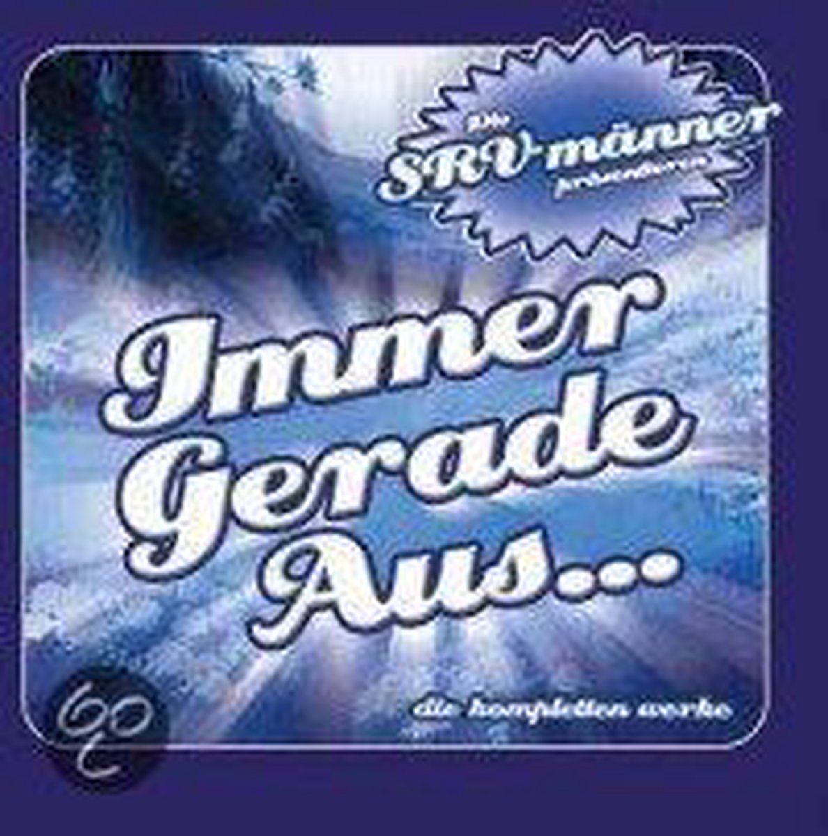 Die Srv-Manner - Immer Gerade Aus