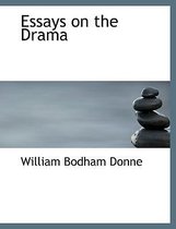 Essays on the Drama