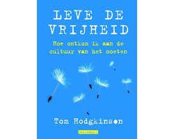 Omslag van Leve de vrijheid
