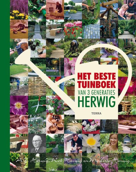 Cover van 'Het Beste Tuinboek van 3 Generaties Herwig' met een collage van tuinfoto's en een gieter.