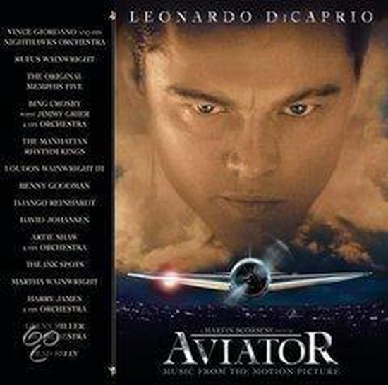Albumcover met close-up van Leonardo DiCaprio, vliegtuig en artiestenlijst voor The Aviator soundtrack.