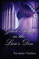 Greek Angels in the Lion's Den