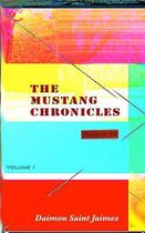 The Mustang Chronicles, Volume 1
