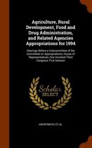 Agriculture, Rural Development, Food and Drug Administration, and Related Agencies Appropriations for 1994