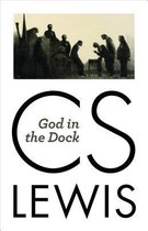 Boek "God in the Dock" van C.S. Lewis, met een groep mensen in silhouet op de kaft.