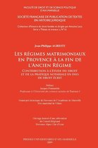 Histoire du droit - Les régimes matrimoniaux en Provence à la fin de l'Ancien Régime