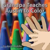 Grandpa Teaches Austin to Color