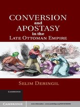 Conversion and Apostasy in the Late Ottoman Empire