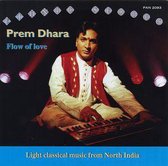 Prem Dhara W. Dhroeh Nankoe - Flow Of Love. Light Classical Music (CD)