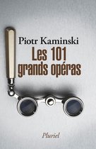 Les 101 grands opéras