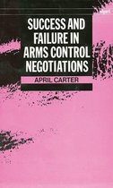 SIPRI Monographs- Success and Failure in Arms Control Negotiations