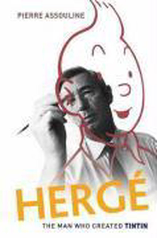 Herge: The Man Who Created Tintin - cover