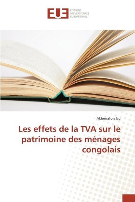 Omn.Univ.Europ.- Les Effets de la TVA Sur Le Patrimoine Des  ... - cover