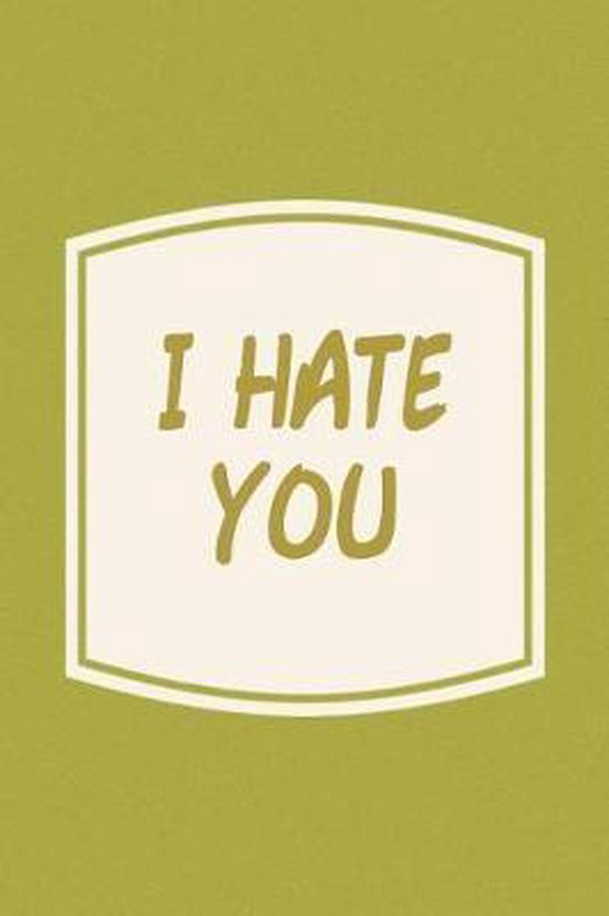 Bol Com I Hate You Day Writing Journals Boeken