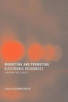 Marketing And Promoting Electronic Resources