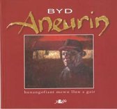 Byd Aneurin - Hunangofiant Mewn Llun a Gair