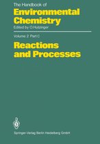 The Handbook of Environmental Chemistry 2 / 2C - Reactions and Processes