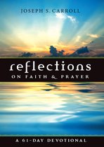 Reflections on Faith and Prayer