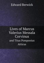 Lives of Marcus Valerius Messala Corvinus and Titus Pomponius Atticus