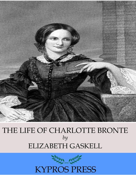 The Life of Charlotte Bronte - cover