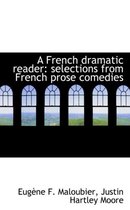 A French Dramatic Reader