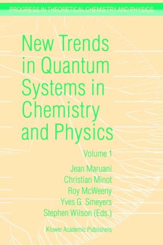 New Trends in Quantum Systems in Chemistry and Physics - cover