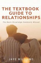 The Textbook Guide to Relationships