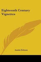 Eighteenth Century Vignettes