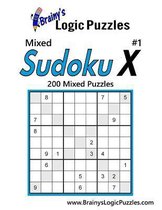 Brainy's Logic Puzzles Mixed Sudoku X #1
