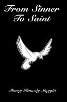 From Sinner To Saint