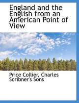 England and the English from an American Point of View