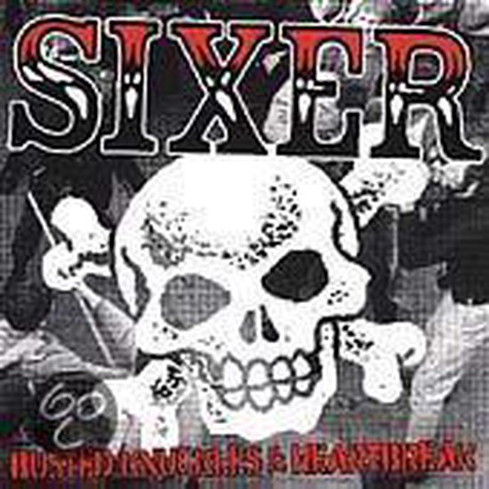 Busted Knuckles and Heartbreak [EP], Sixer CD (album) Muziek