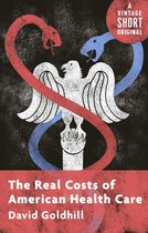 A Vintage Short - The Real Costs of American Health Care