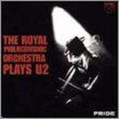 Pride: The Royal Philharmonic Orchestra Plays U2