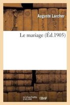 Savoirs Et Traditions- Le Mariage
