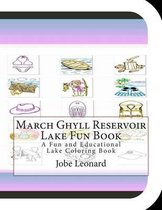 March Ghyll Reservoir Lake Fun Book