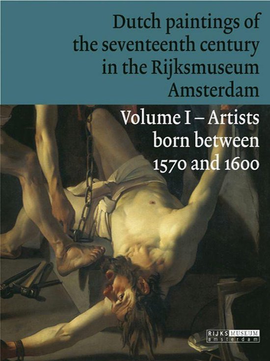 Cover van het boek 'Dutch paintings of the seventeenth century in the Rijksmuseum, Amsterdam / 1' van Jonathan Bikker