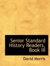 Senior Standard History Readers, Book III