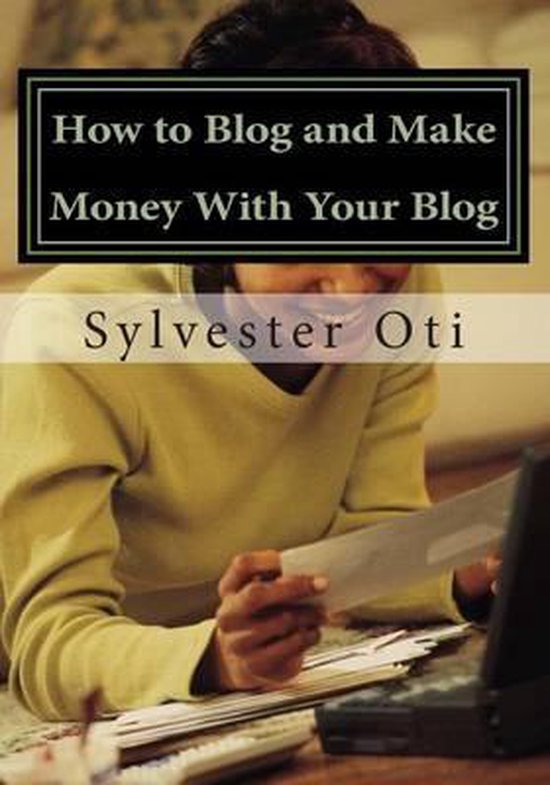 How to Blog and Make Money With Your Blog - cover