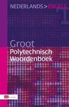 Groot Polytechnisch Woordenboek Nederlands-Engels