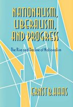 Nationalism, Liberalism and Progress