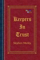 Keepers in Trust