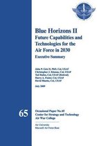 Blue Horizons II - Future Capabilities and Technologies for the Air Force in 2030