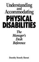 Understanding and Accommodating Physical Disabilities
