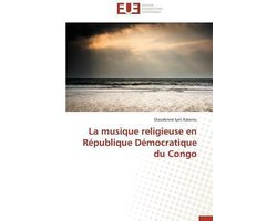 Omn.Univ.Europ.- La Musique Religieuse En République Démocratique Du Congo