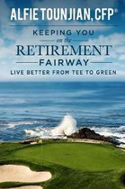 Keeping You on the Retirement Fairway