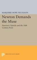 Newton Demands the Muse - Newton`s Opticks and the 18th Century Poets