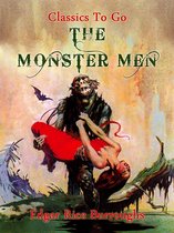 Classics To Go - The Monster Men