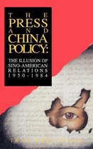 The Press and China Policy